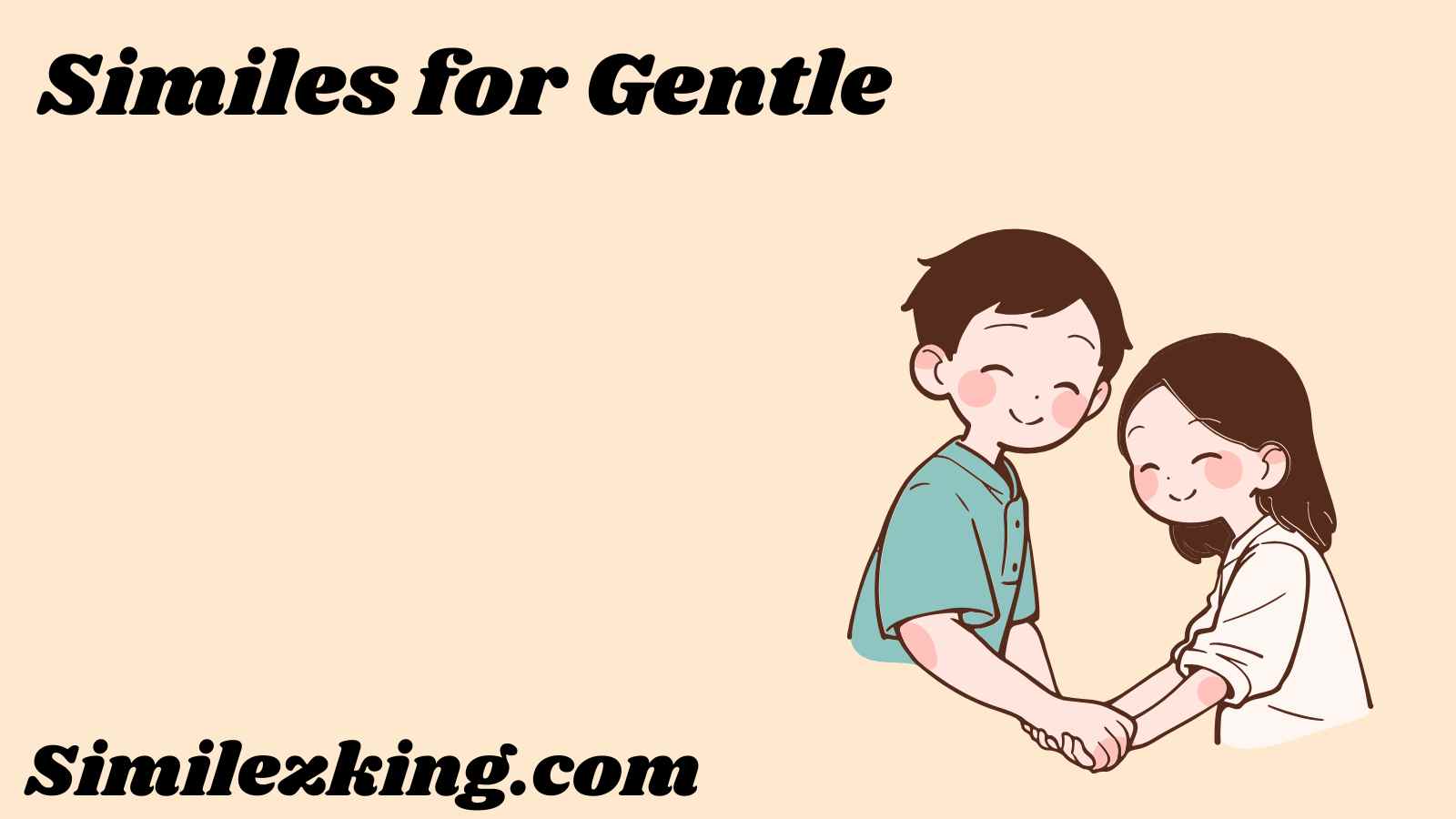 Similes for Gentle