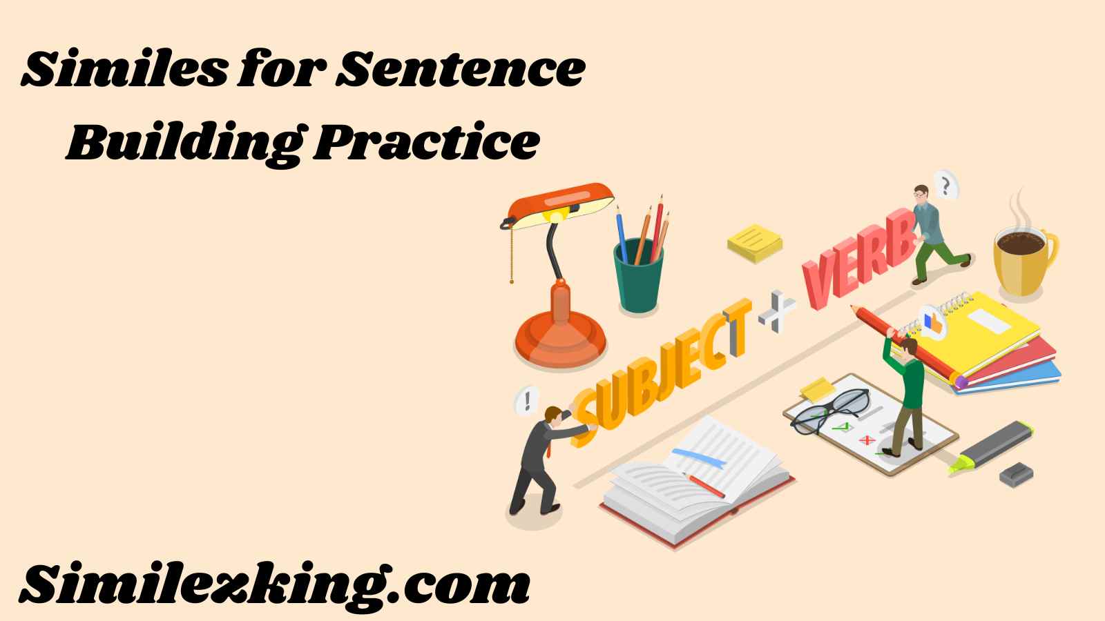 Similes for Sentence Building Practice