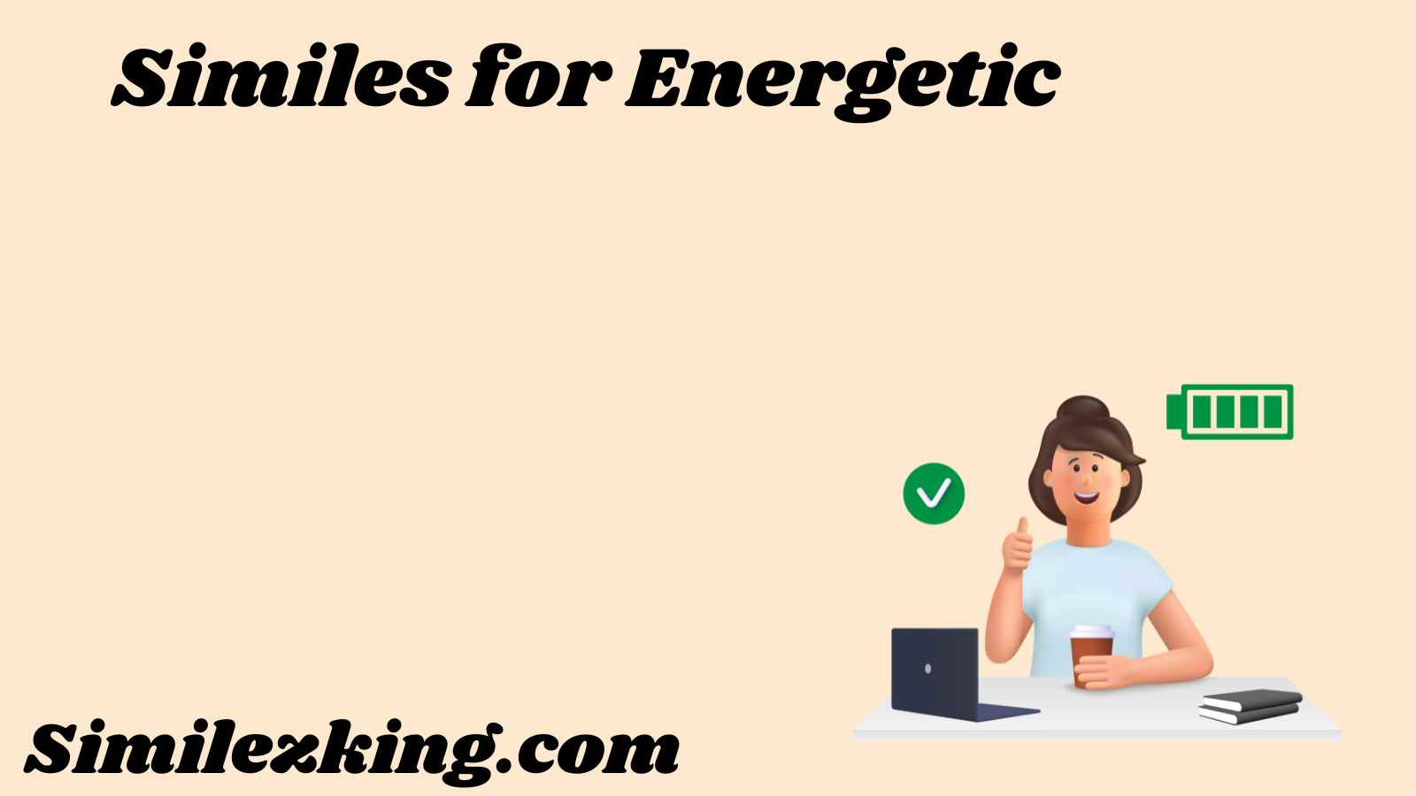Similes for Energetic
