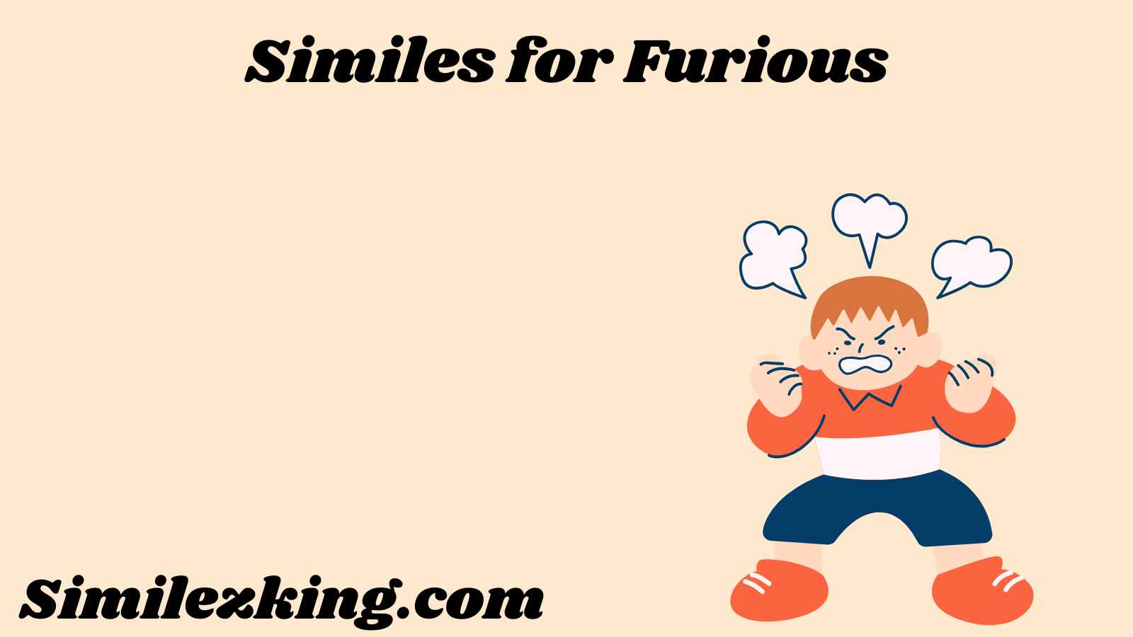 Similes for Furious