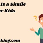 What Is a Simile for Kids