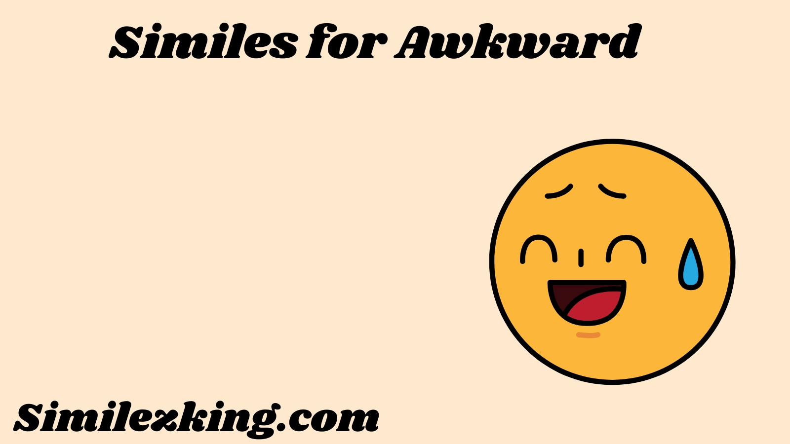 Similes for Awkward