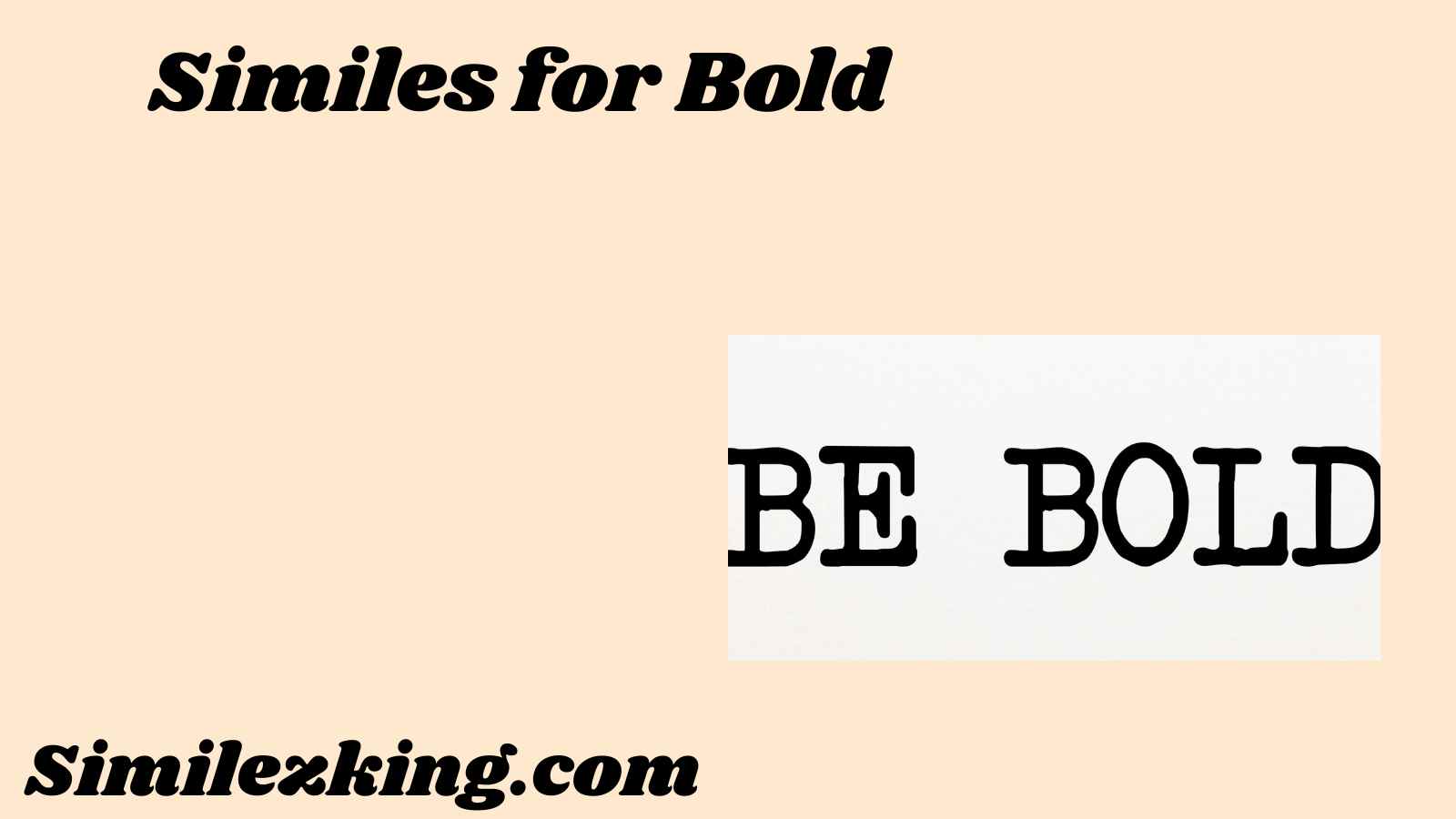Similes for Bold