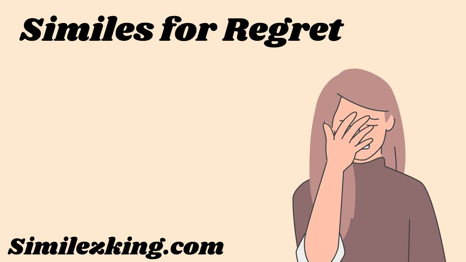 Similes for Regret
