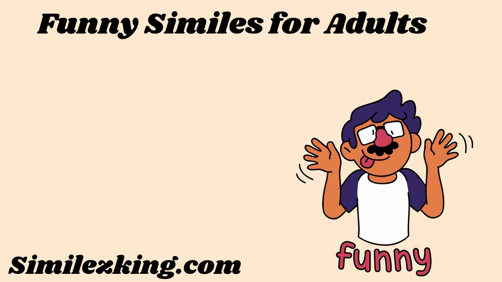 Funny Similes for Adults