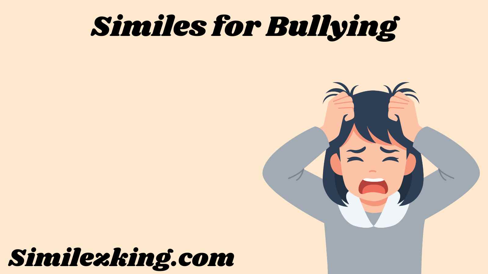 Similes for Bullyin