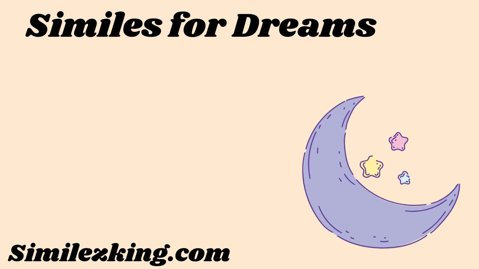 Similes for Dreams