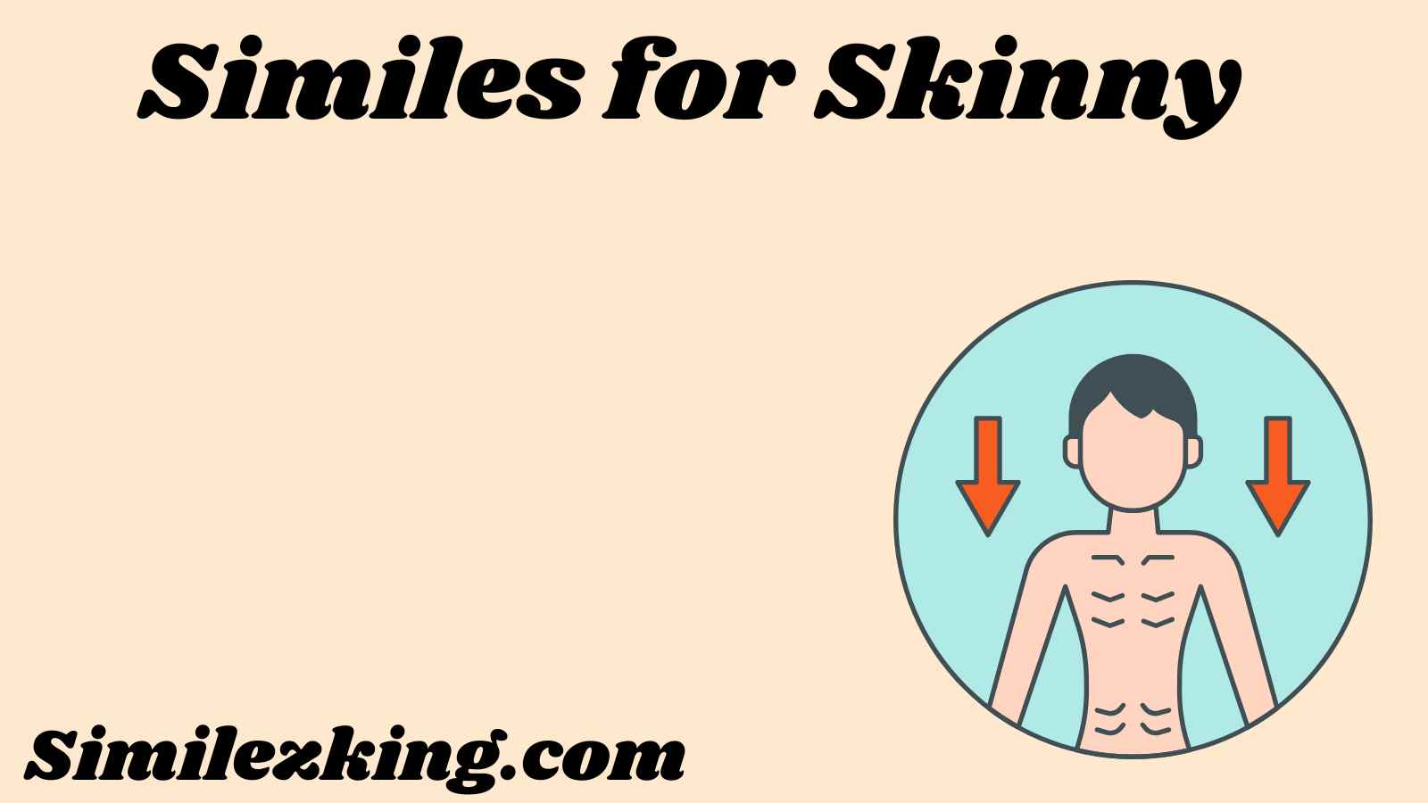 Similes for Skinny