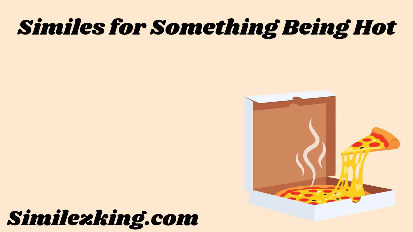 Similes for Something Being Hot
