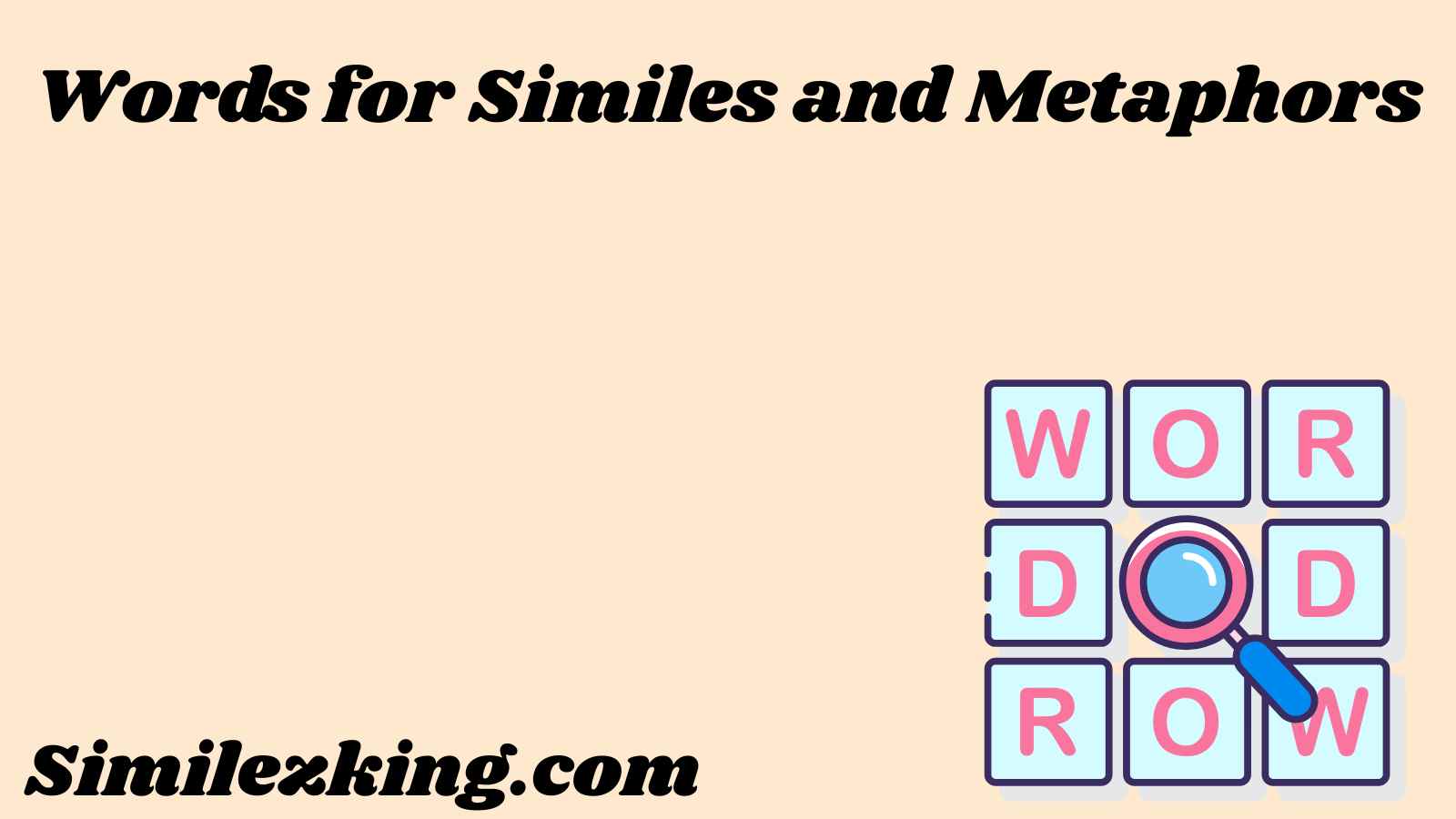 Words for Similes and Metaphors