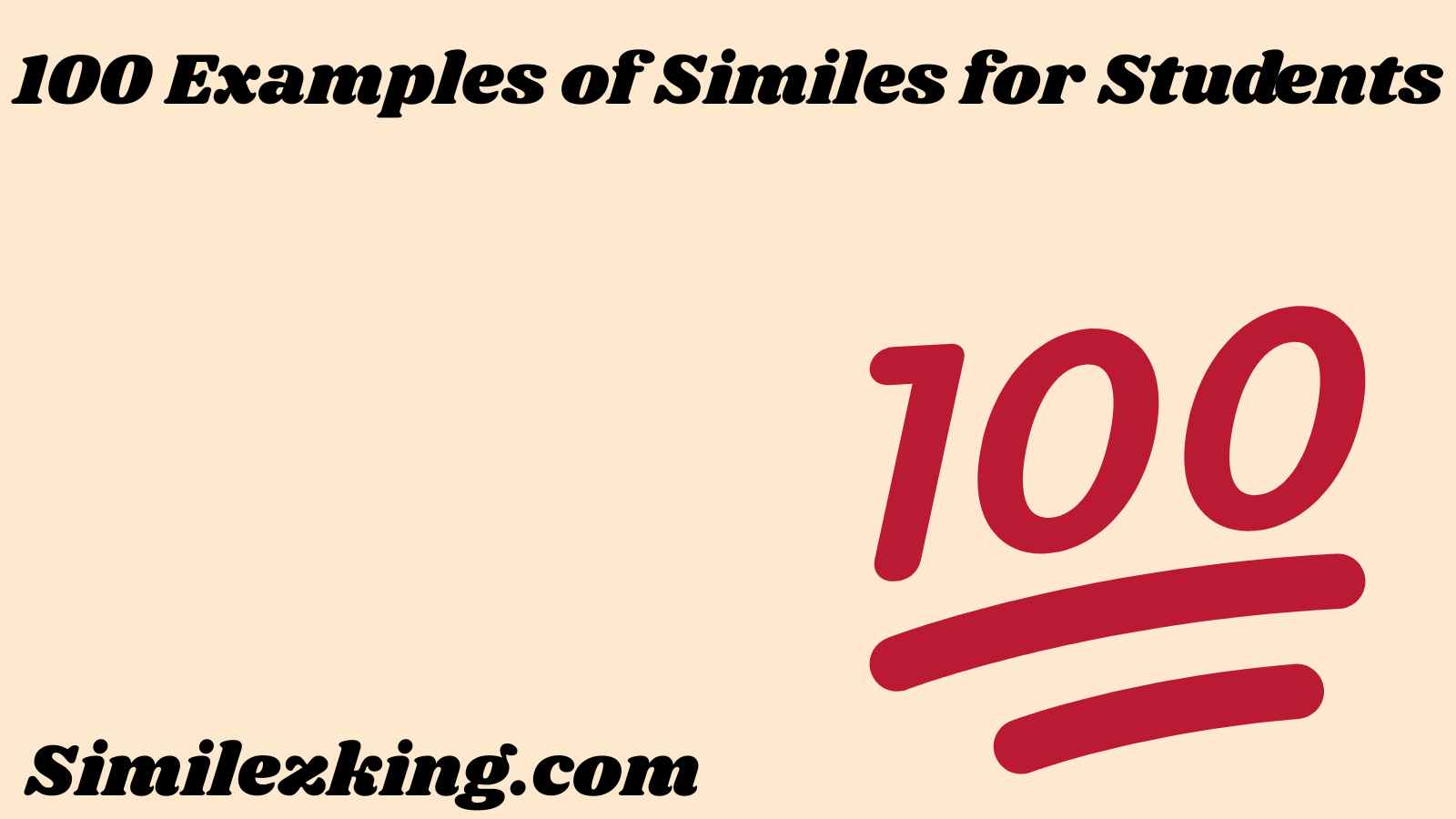 100 Examples of Similes for Students