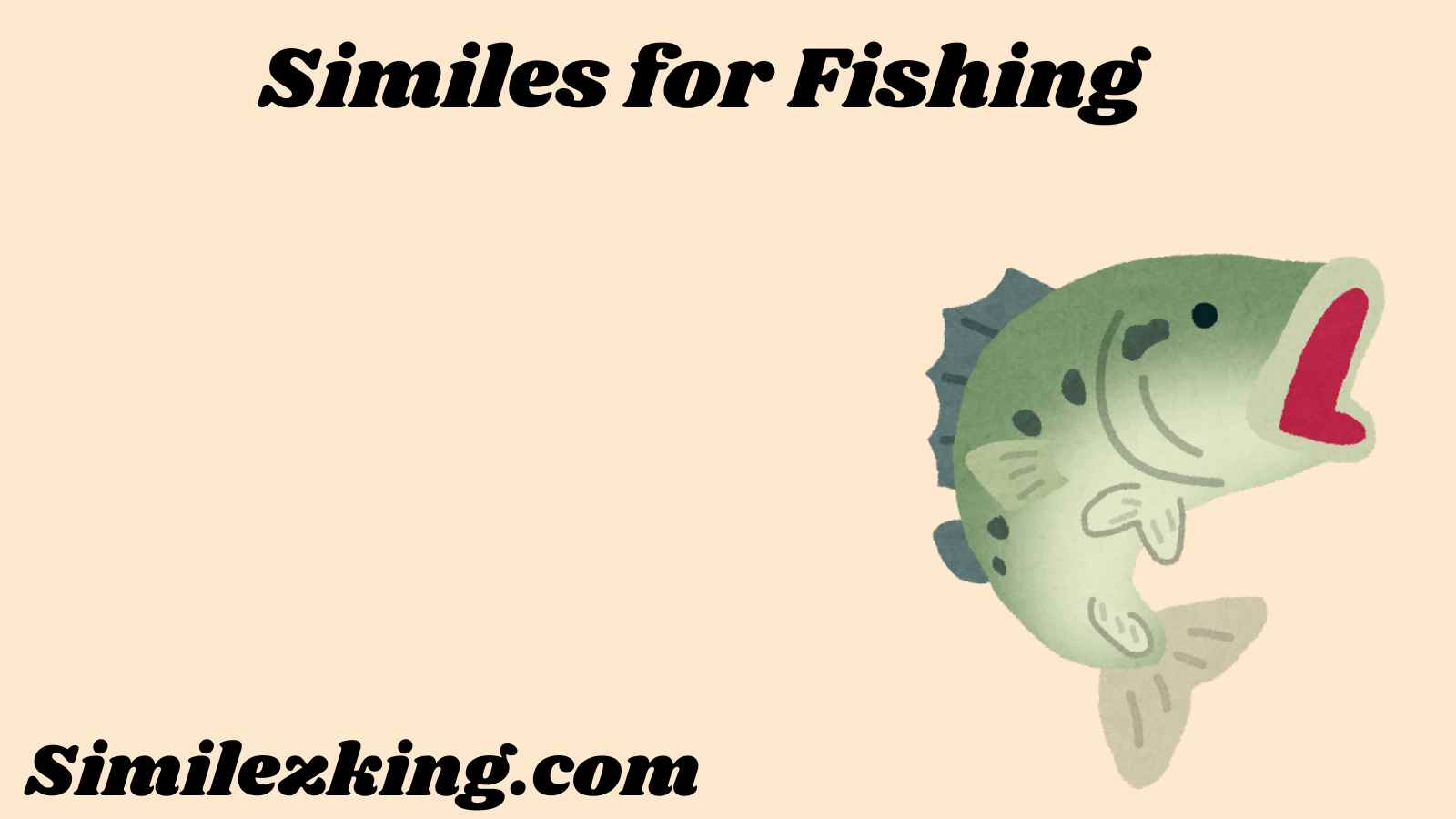 Similes for Fishing